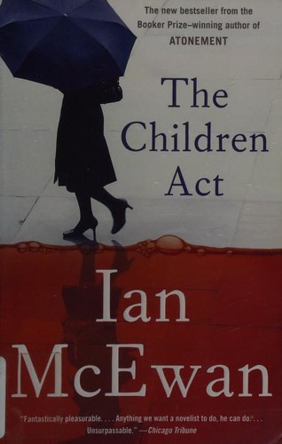 Ian McEwan: The Children Act (2015, Anchor)