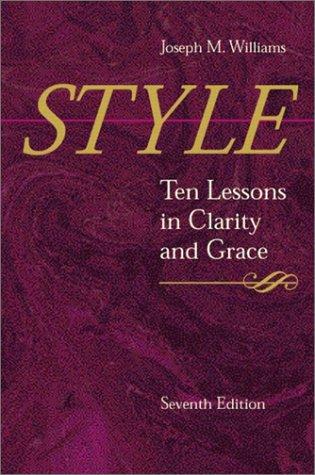 Joseph M. Williams: Style (2002, Longman Publishers)