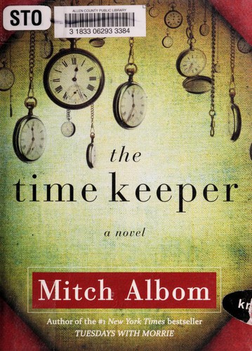 Mitch Albom: The time keeper (2012, Hyperion)