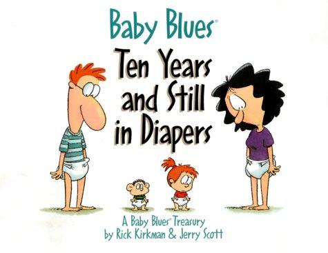 Rick Kirkman: Baby Blues. (1999, Andrews McMeel Pub.)