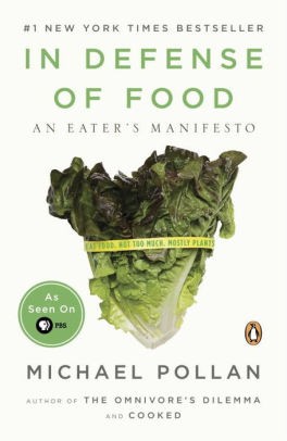 Michael Pollan: In Defense of Food (Paperback, 2009, Penguin Books)