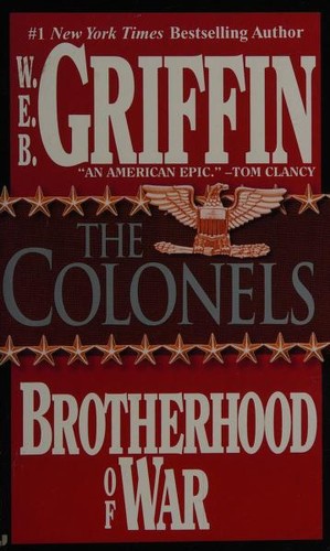 William E. Butterworth (W.E.B.) Griffin: The Colonels (Paperback, 1983, Jove Books)