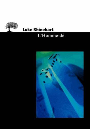 Luke Rhinehart: L'homme-dé (French language)