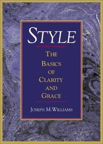 Joseph M. Williams: Style (2002, Longman)