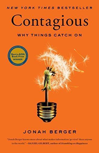 Jonah Berger: Contagious: Why Things Catch On (2013)