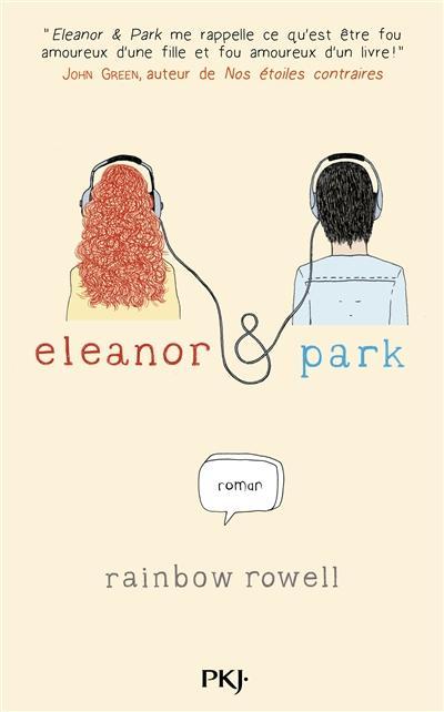 Rainbow Rowell, Rainbow Rowell: Eleanor & Park (French language, 2014, Pocket jeunesse)