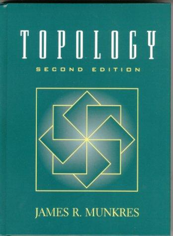 James R. Munkres: Topology (2000, Prentice Hall, Inc.)