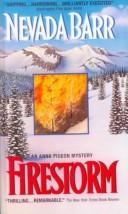 Nevada Barr: Firestorm (Anna Pigeon Mysteries) (1999, Tandem Library)