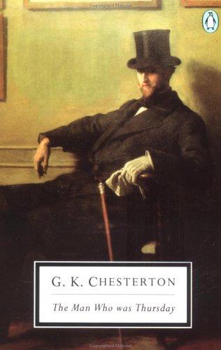 Gilbert Keith Chesterton: The Man Who Was Thursday (1990, Penguin Classics)