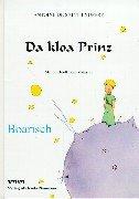 Antoine de Saint-Exupéry: Da Kloa Prinz Little Prince Bavarian (Hardcover, Schoenhofsforeign Books Inc)