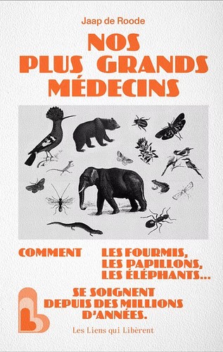 Jaap de Roode: Nos plus grands médecins (French language, 2025, Les liens qui libèrent)