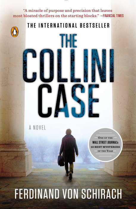 Ferdinand von Schirach: The Collini Case (2013, Penguin Books, Limited)