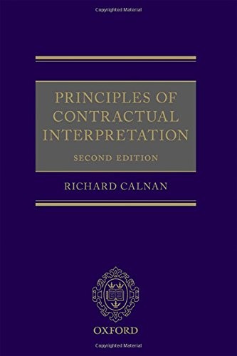 Richard Calnan: Principles of Contractual Interpretation (Hardcover, 2017, Oxford University Press)