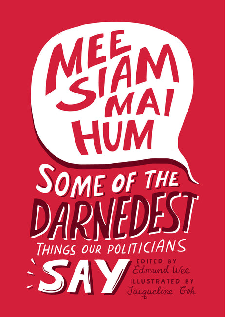 Edmund Wee, Jacqueline Goh: Mee Siam Mai Hum (Paperback, 2016, Epigram Books)