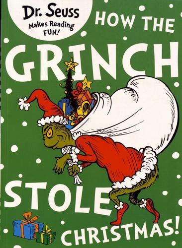 Dr. Seuss: How the Grinch stole Christmas!