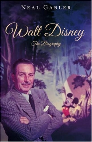 Neal Gabler: Walt Disney (Hardcover, 2007, Aurum Press Ltd)