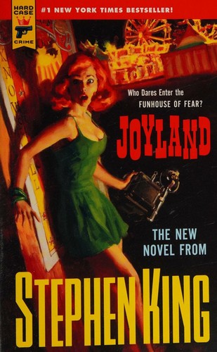 Stephen King, Michael Kelly.: Joyland (2013, Hard Case Crime)