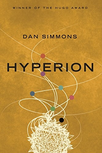 Dan Simmons: Hyperion (Hyperion Cantos) (2017, Del Rey)