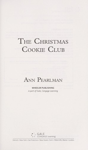 Ann Pearlman: The Christmas Cookie Club (2009, Wheeler Pub., Wheeler Publishing)