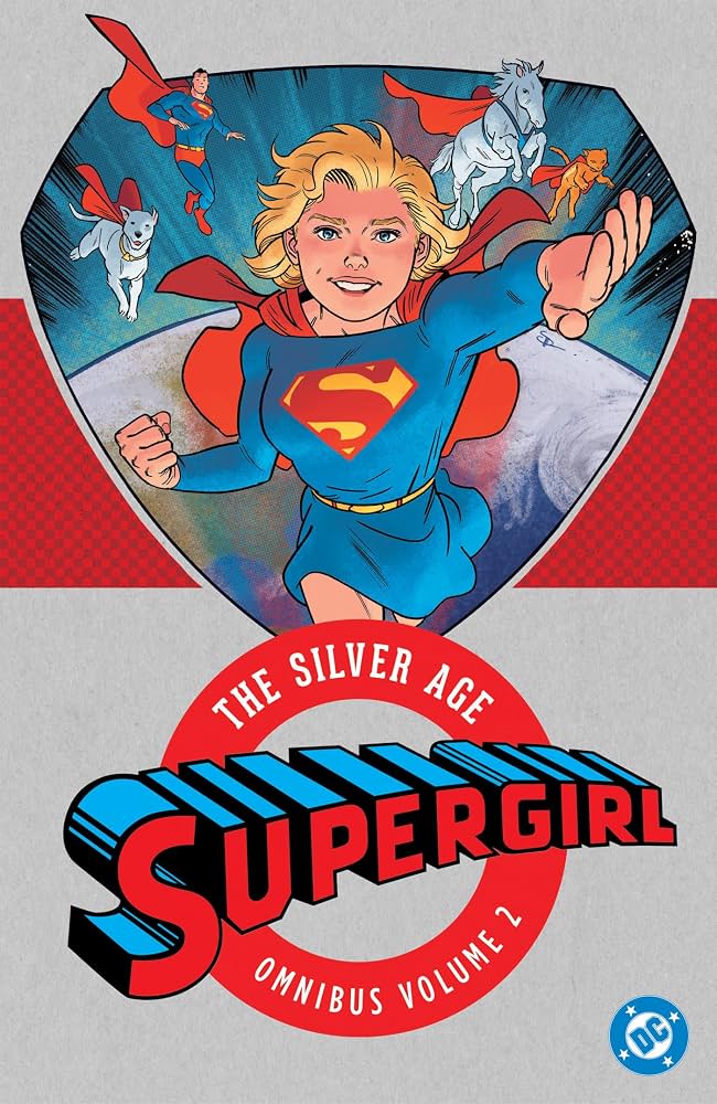 Jerry Siegel: Supergirl, the Silver Age volume 2 (Paperback, 2017)
