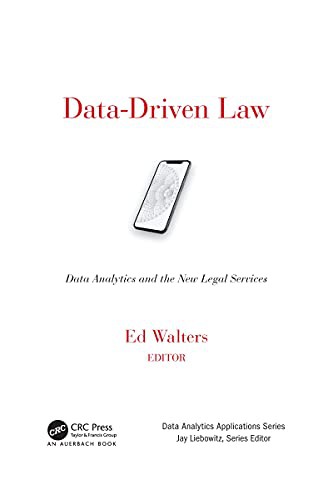 Edward J. Walters: Data-Driven Law (Paperback, 2021, Auerbach Publications)