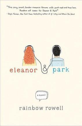 Rainbow Rowell: eleanor & park (2014, St. Martin's Griffin)