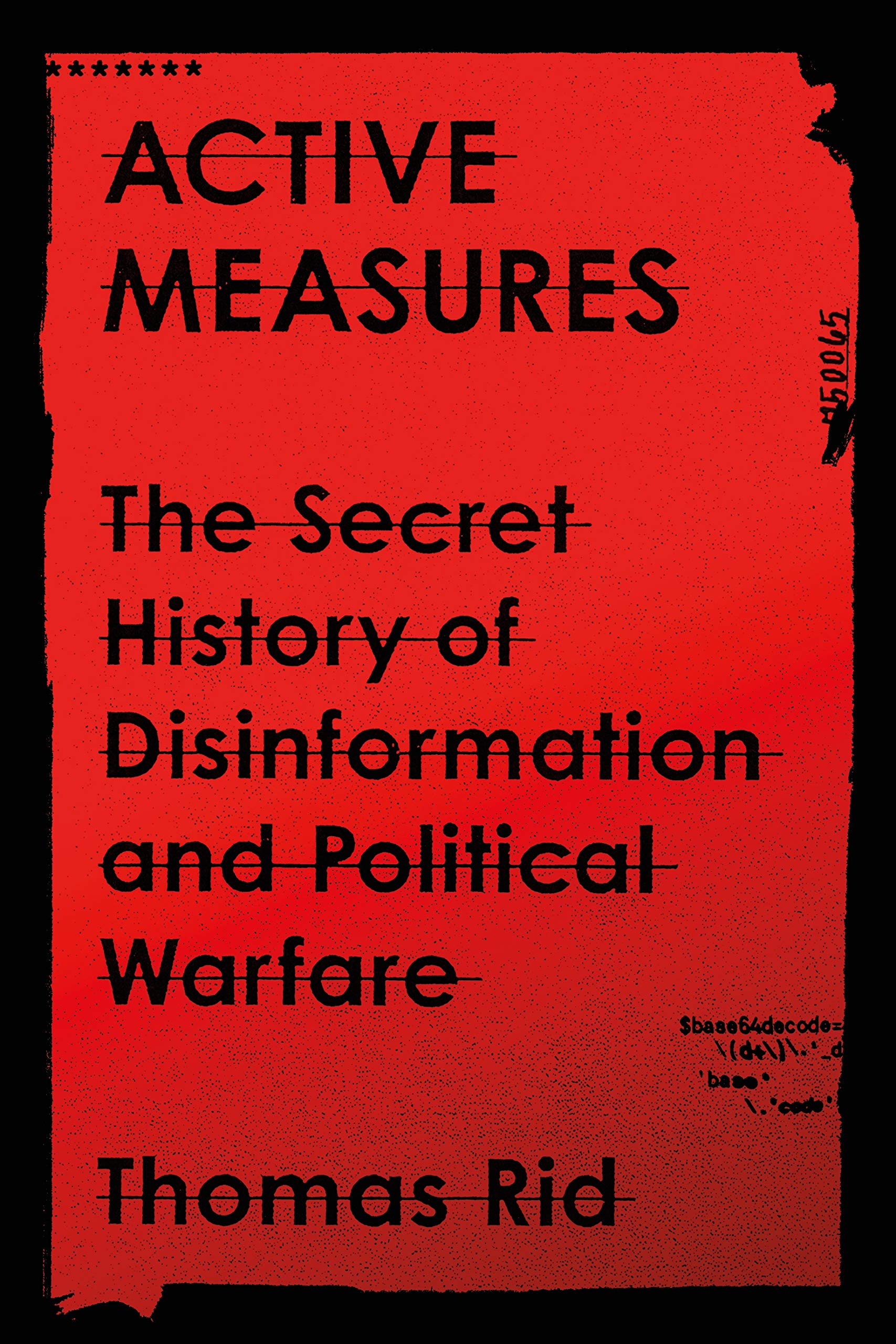 Thomas Rid: Active Measures (Hardcover, 2020, Farrar Straus & Giroux)