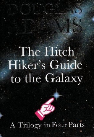 Douglas Adams: The Hitch Hiker's Guide to the Galaxy (1986, William Heinemann Ltd)