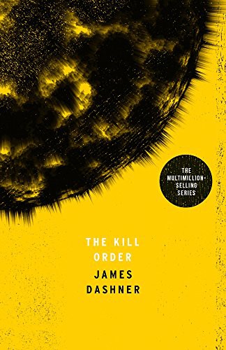 James Dashner: Maze Runner Prequel (Paperback, 2015, imusti, Chicken House Ltd)