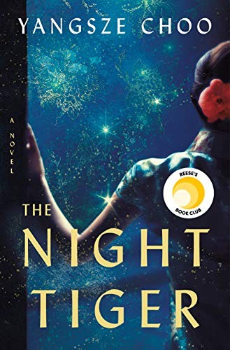 Yangsze Choo: The Night Tiger (Hardcover, Flatiron Books)
