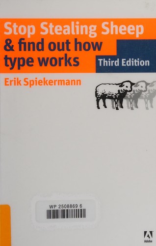 Erik Spiekermann: Stop stealing sheep & find out how type works (2014)