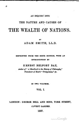 Adam Smith: An inquiry into the nature and causes of the wealth of nations. (1887, G. Bell and sons)