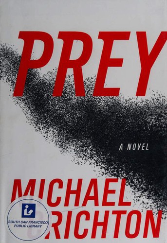 Michael Crichton: Prey (Hardcover, 2002, HarperCollins Publishers)