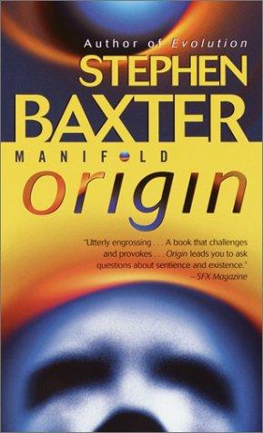 Stephen Baxter: Manifold: Origin (Paperback, 2003, Del Rey)