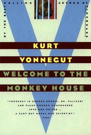 Kurt Vonnegut: Welcome to the monkey house (1998, Delta Trade Paperbacks)