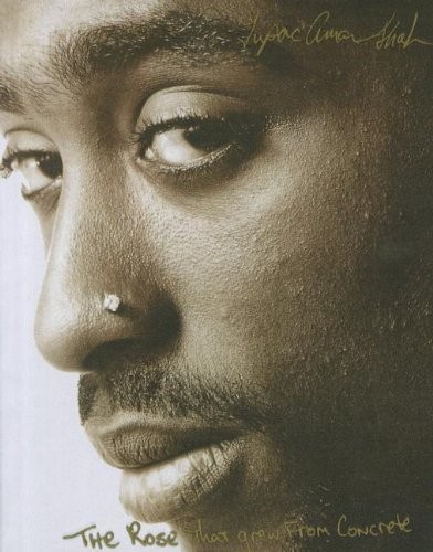 Tupac Shakur: The Rose That Grew from Concrete (Paperback, 2008, Pocket Books)