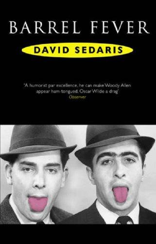 David Sedaris: Barrel Fever (Paperback, ABACUS (LITT))