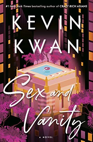 Kevin Kwan: Sex and Vanity (Hardcover, Doubleday)