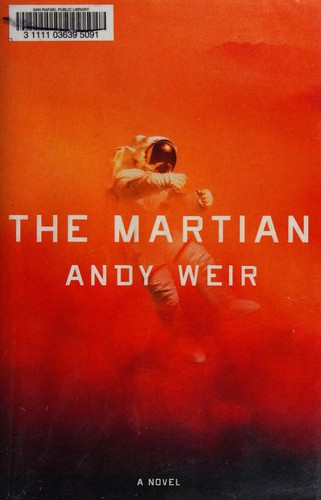 Andy Weir: The Martian (Hardcover, 2014, Crown Publishers)