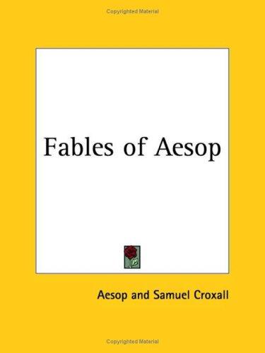 Aesop: Fables of Aesop (Paperback, 2003, Kessinger Publishing)