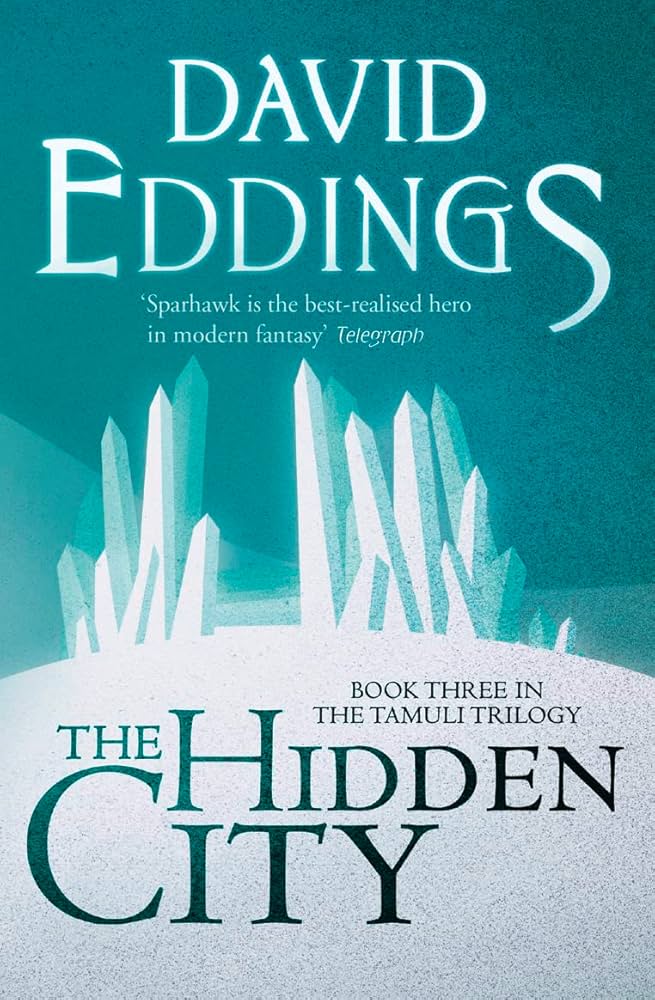 David Eddings: Hidden City (The Tamuli Book, No 3) (1995, Del Rey)