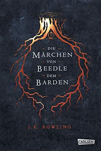 J.K. Rowling: Hogwarts-Schulbücher : Die Märchen von Beedle dem Barden (Hardcover, Carlsen Verlag GmbH)