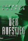 Jeffrey Archer: Der Aufstieg. Roman. (Paperback, 2002, Lübbe)