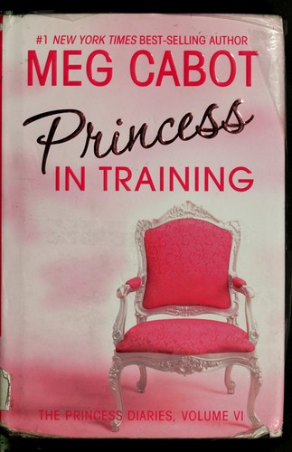 Meg Cabot: Princess in Training (2005, HarperCollins)