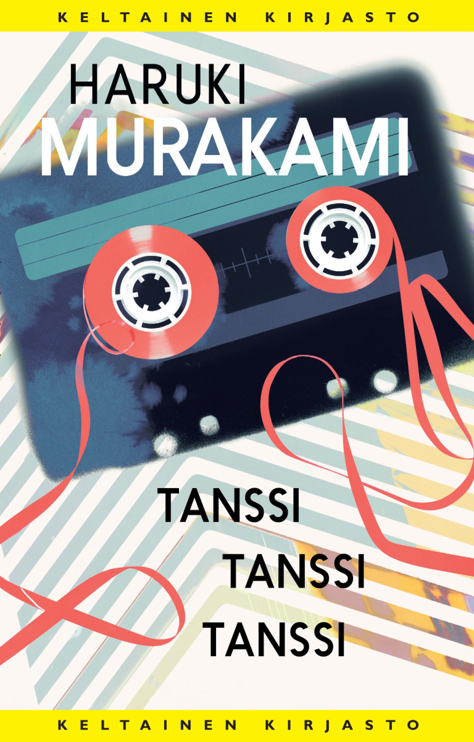 村上春樹: Tanssi tanssi tanssi (Finnish language, 2019)