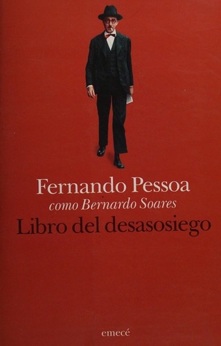 Fernando Pessoa: Libro del desasosiego (Paperback, Spanish language, 2000, Emecé, c2000)