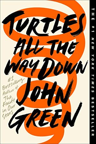 John Green - undifferentiated: Turtles All the Way Down (Paperback, 2019, Penguin Books)