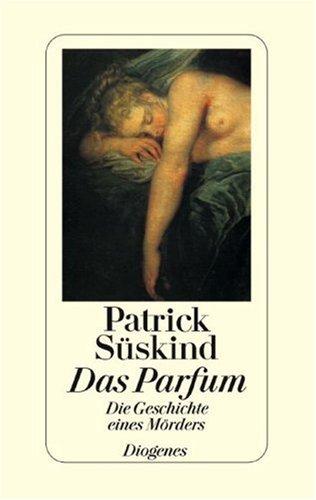 Patrick Süskind: Das Parfum (Paperback, German language, 1998, Diogenes Verlag AG)