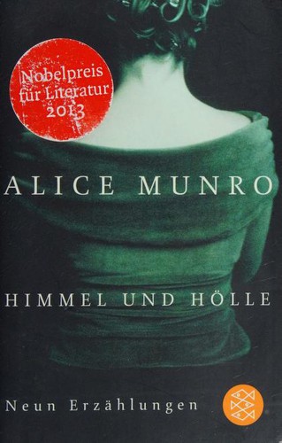 Alice Munro: Himmel und Holle (Paperback, German language, Fischer Taschenbuch Vlg., Fischer Taschenbuch Verlag GmbH)