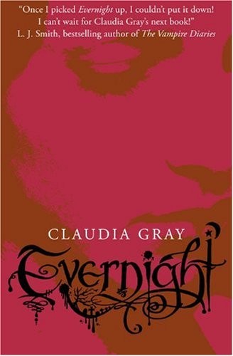 Claudia Gray: Evernight (Paperback, 2010, HarperCollins Children's Books)